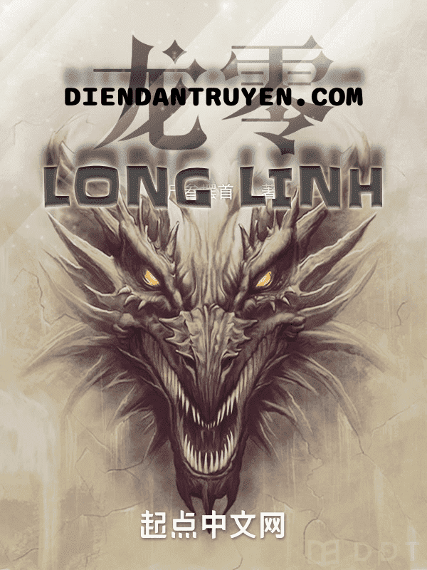 [Diendantruyen.Com] Long Linh