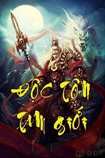 [Diendantruyen.Com] Độc Tôn Tam Giới