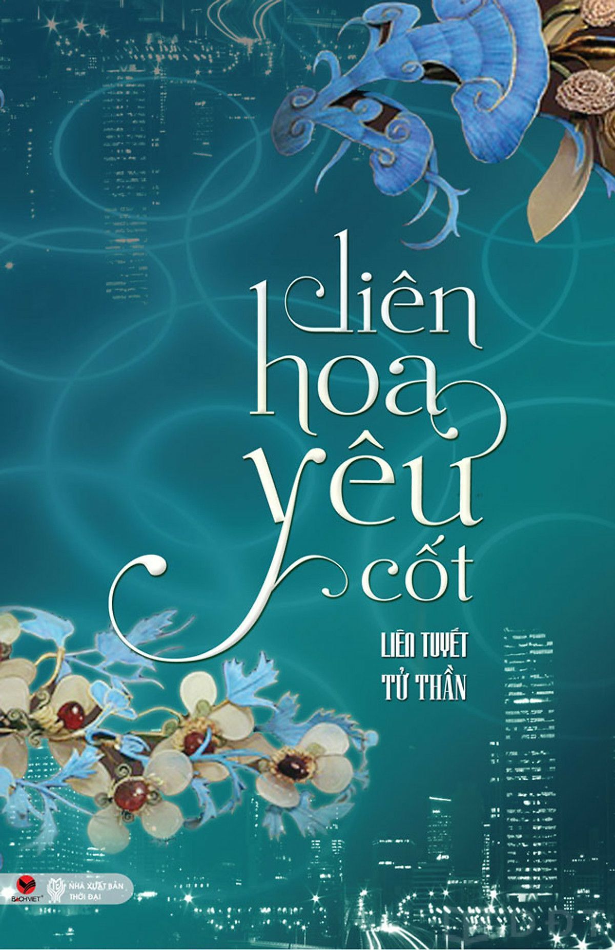 [Diendantruyen.Com] Liên Hoa Yêu Cốt