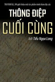 [Diendantruyen.Com] Thông Điệp Cuối Cùng