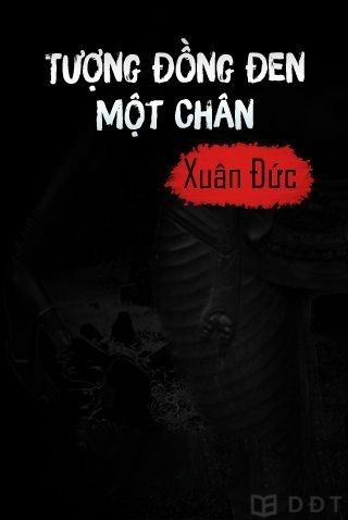 [Diendantruyen.Com] Tượng Đồng Đen Một Chân